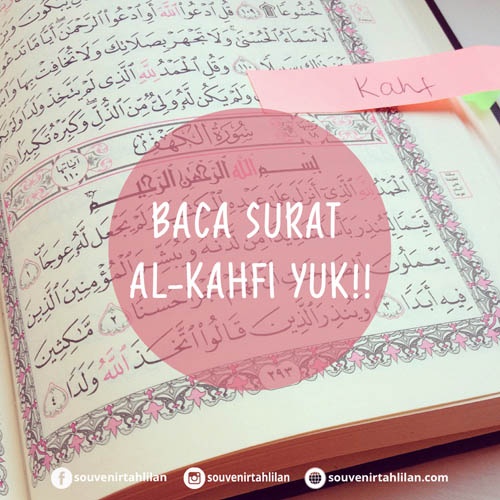 WAKTU YANG TEPAT MEMBACA SURAT AL-KAHFI DI HARI JUMAT ATAU MALAM JUMAT ? WAKTU YANG TEPAT MEMBACA SURAT AL-KAHFI DI HARI JUMAT ATAU MALAM JUMAT ?